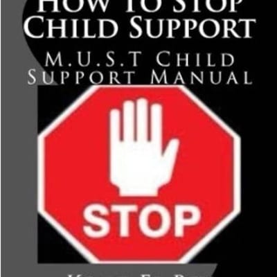 How to Stop Child Support by Keng El Bey